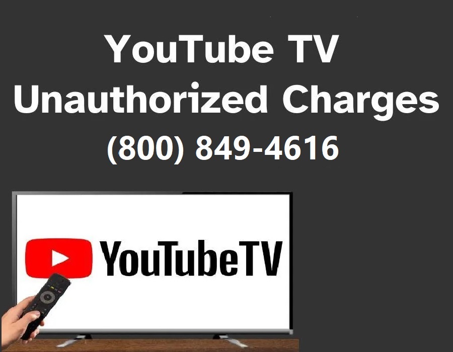 Resolve YouTube TV Unauthorized Charges and Billing Errors